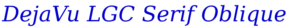DejaVu LGC Serif Oblique police de caractère